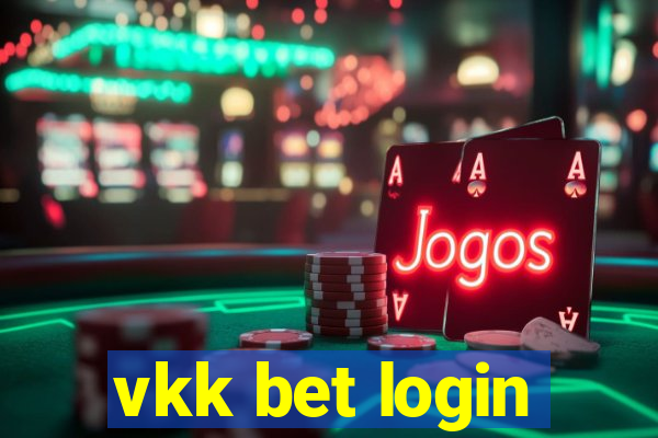 vkk bet login